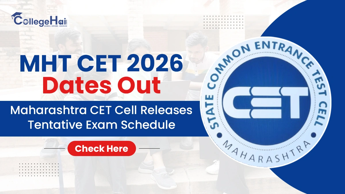 MHT CET 2026 Dates Out Tentative Exam Schedule Released.webp